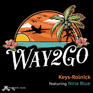 Kenny Keys的專輯Way2Go