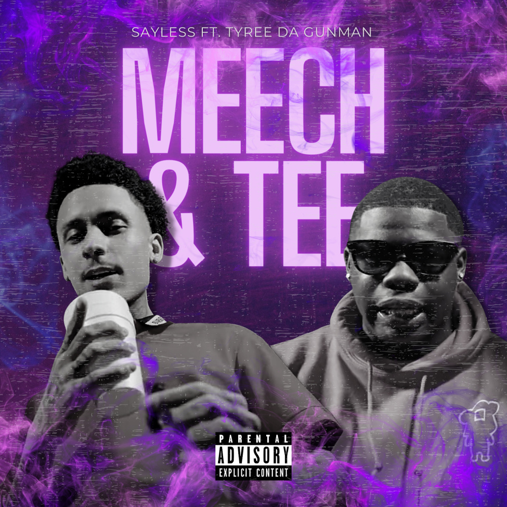Meech & Tee (Explicit)