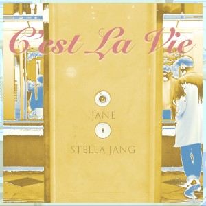 Listen to Cest La Vie (feat. Stella Jang) (Kor version) (Inst.) song with lyrics from Stella Jang （스텔라 장）