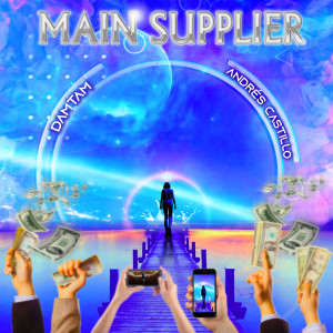 收聽Andrés Castillo的Main Supplier (Explicit)歌詞歌曲