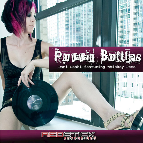 Poppin Bottles (feat. Whiskey Pete) [Dani Deahl Mix] (Dani Deahl Mix)