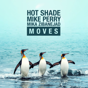 Dengarkan lagu Moves nyanyian Mike Perry dengan lirik