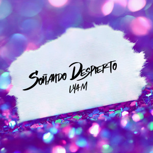 Album Soñando Despierto oleh Lyam