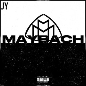 JY的專輯Maybach (Explicit)