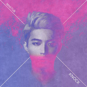 ดาวน์โหลดและฟังเพลง KNOCK พร้อมเนื้อเพลงจาก Maktub