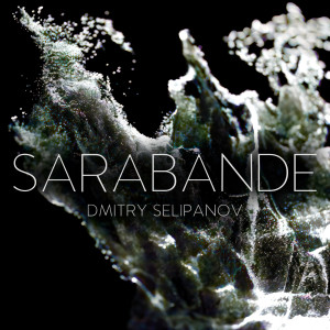 Album Sarabande from Dmitry Selipanov