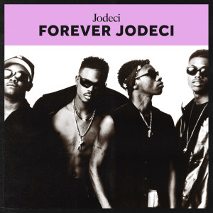 Jodeci的專輯Forever My Lady