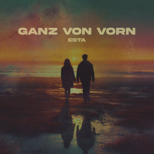 Album Ganz von vorn oleh EstA