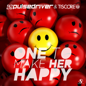 Dengarkan One to Make Her Happy (Tiscore VIP Mix) lagu dari Pulsedriver dengan lirik
