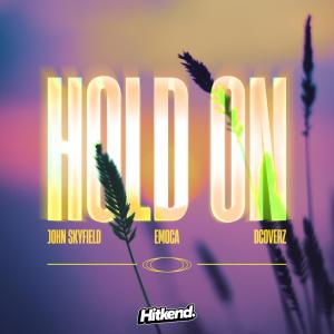 Listen to Hold On song with lyrics from John Skyfield