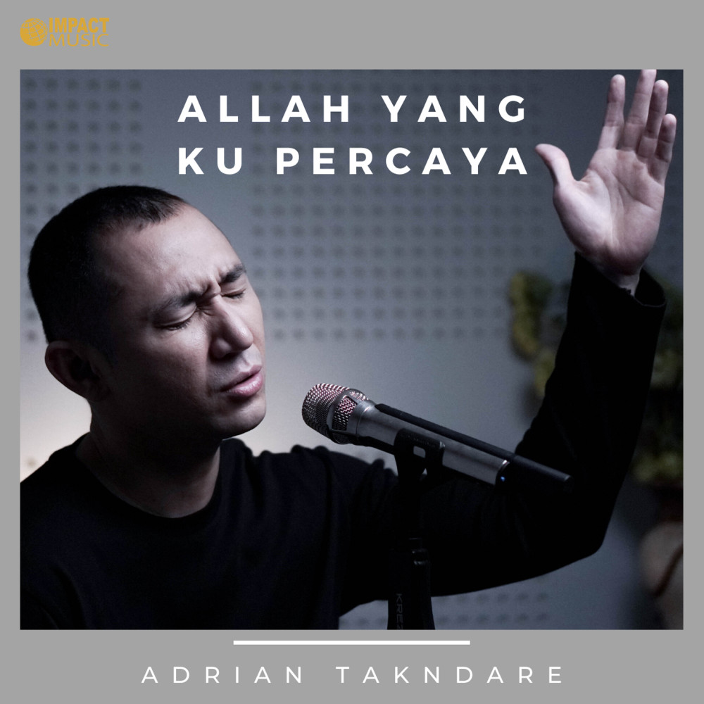 Allah Yang Kupercaya