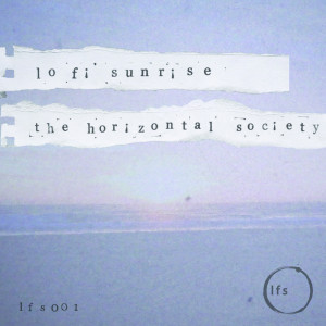 收聽The Horizontal Society的lo fi sunrise #2歌詞歌曲