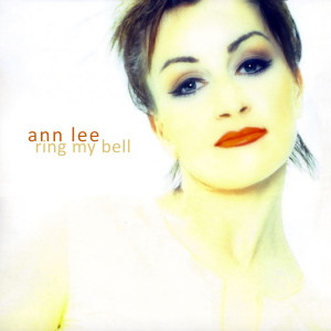 อัลบัม Ring My Bell ศิลปิน Ann Lee