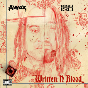 Album Written N Blood (Explicit) from A-Wax