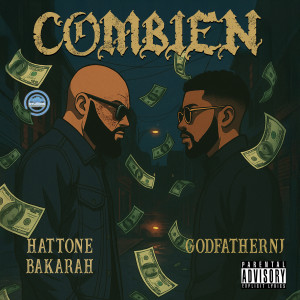 Listen to COMBIEN (Explicit) song with lyrics from Hattone Bakarah