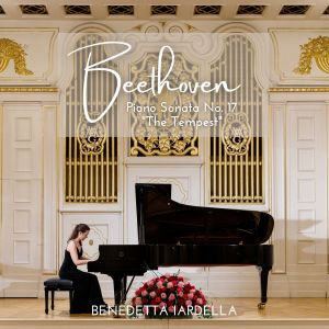 收聽Benedetta Iardella的Piano Sonata No. 17, Op. 31 No. 2 "The Tempest": III. Allegretto歌詞歌曲