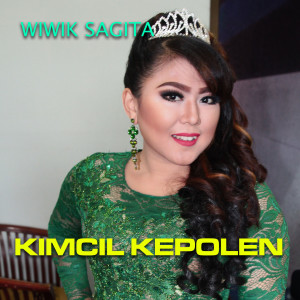 Listen to Kimcil Kepolen song with lyrics from Wiwik Sagita