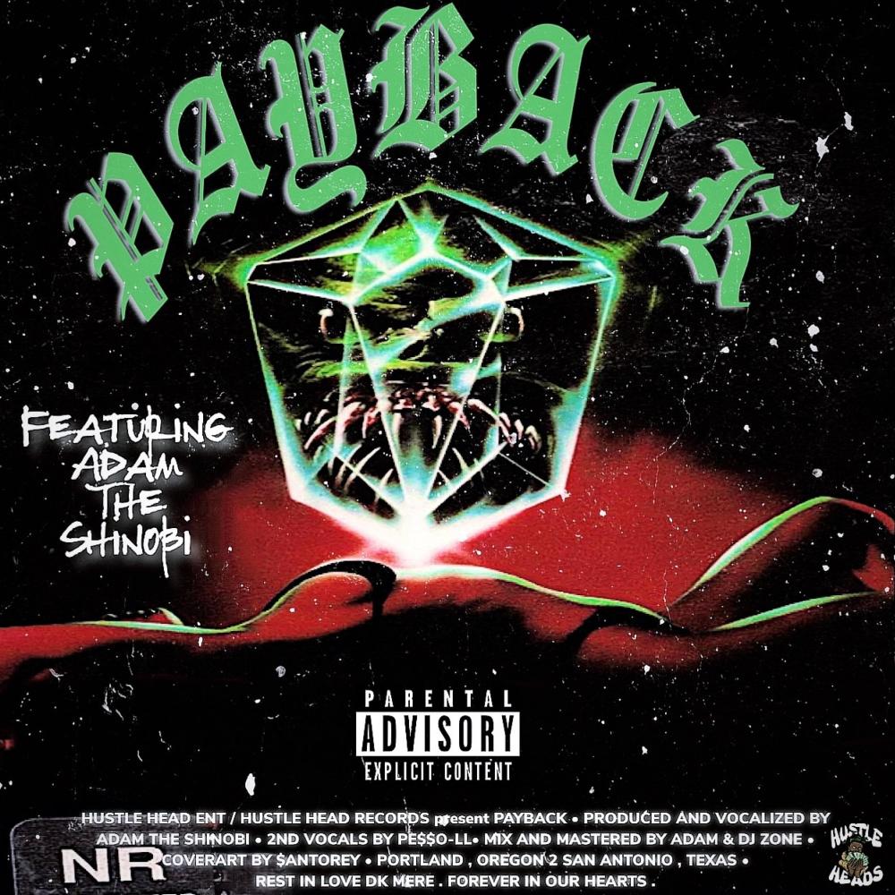 Payback (feat. Adam The Shinobi) (Explicit)