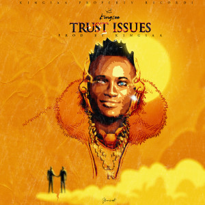 Album Trust Issues from KINGSAA