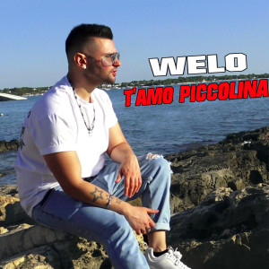 Listen to T'amo piccolina song with lyrics from Welo