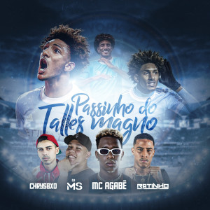 收聽Mc Agabê的Passinho do Talles Magno歌詞歌曲
