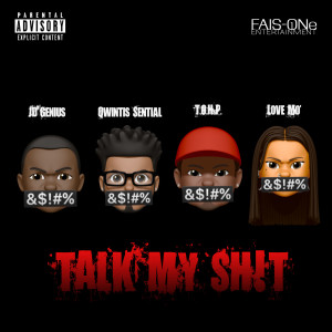 Listen to Talk My Sh!T (Explicit) song with lyrics from T.O.H.P.