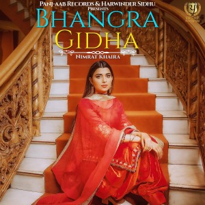 Listen to Bhangra Gidha song with lyrics from Nimrat Khaira
