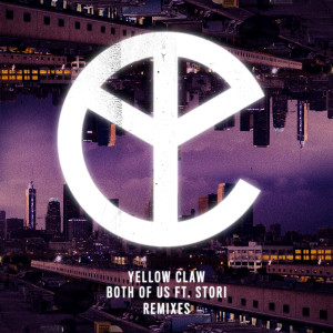 Both of Us dari Yellow Claw