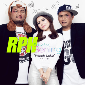 อัลบัม Penuh Luka (feat. Bening) ศิลปิน Bening