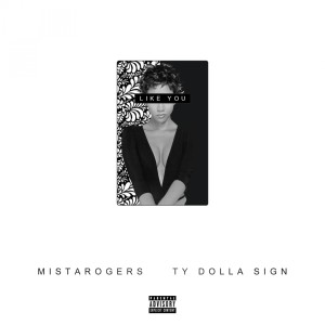 收聽Mistarogers的Like You (Explicit)歌詞歌曲