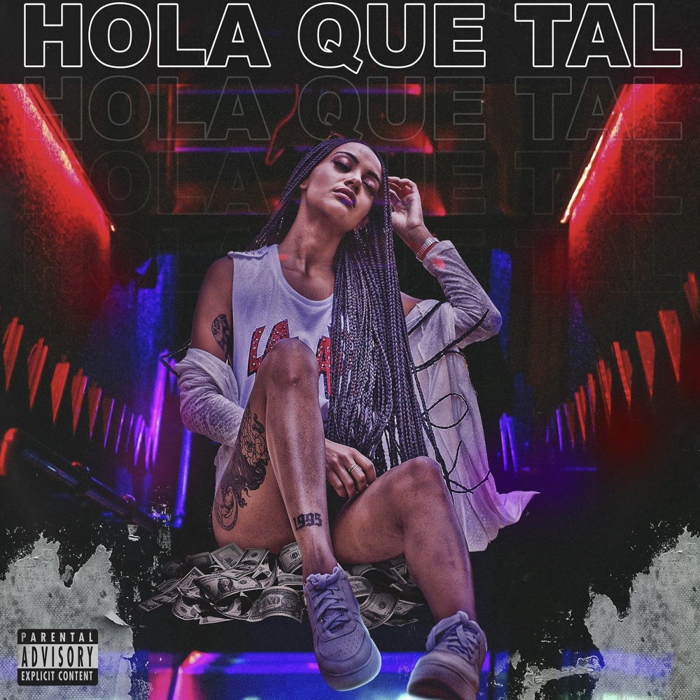 Hola Que Tal (Explicit)