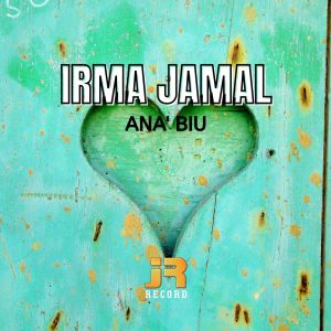 Listen to Ana' Biu song with lyrics from Irma Jamal