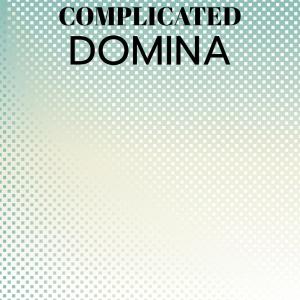 Various Artists的專輯Complicated Domina