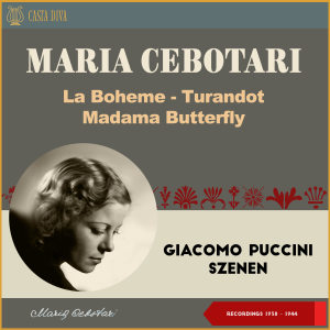 Maria Cebotari的專輯Giacomo Puccini Szenen (Recordings of 1938 - 1944)