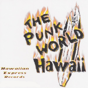 Various Artists的專輯The Punk World: Hawaii