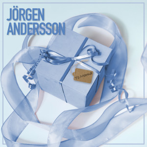 Listen to To Mama song with lyrics from Jörgen Andersson