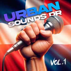 el cadete sensual的專輯Urban Sounds DR, Vol. 1 (Explicit)