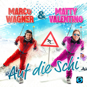 Matty Valentino的專輯Auf die Schi