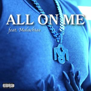 ดาวน์โหลดและฟังเพลง All On Me (Explicit) พร้อมเนื้อเพลงจาก Shaq Mack