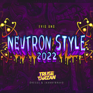 Album Evig Ung (Neutron Style 2022) from Truse Tarzan