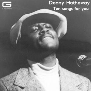 Donny Hathaway的专辑Ten Songs for you