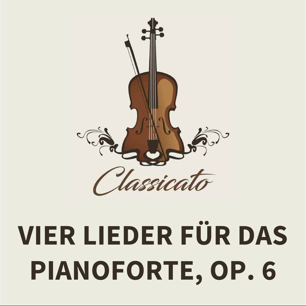 Vier Lieder für das Pianoforte, op. 6 (No 4 Allegro molto)