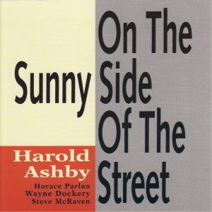 收聽Harold Ashby的On The Sunny Side Of The Street歌詞歌曲