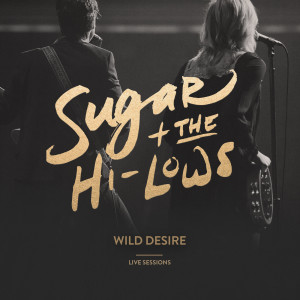 Wild Desire (Live Sessions)