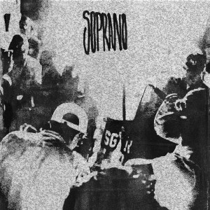 ดาวน์โหลดและฟังเพลง SOPRANO (Explicit) พร้อมเนื้อเพลงจาก Tutrex
