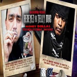 Redeyez的專輯Money Dollas (feat. Telly Mac, Cutthroat & Boo Banga) - Single (Explicit)