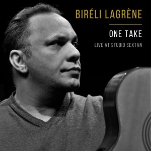อัลบัม One Take (Live at Studio Sextan) ศิลปิน Bireli Lagrene
