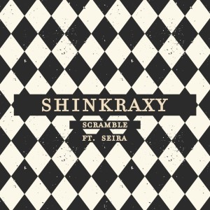 Dengarkan Scramble (feat. Seira) lagu dari Shinkraxy dengan lirik