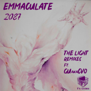 Album 2087 - "The Light Remixes" (Incl. GUakaCVO Mix) from Emmaculate