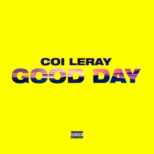 Good Day (Explicit)